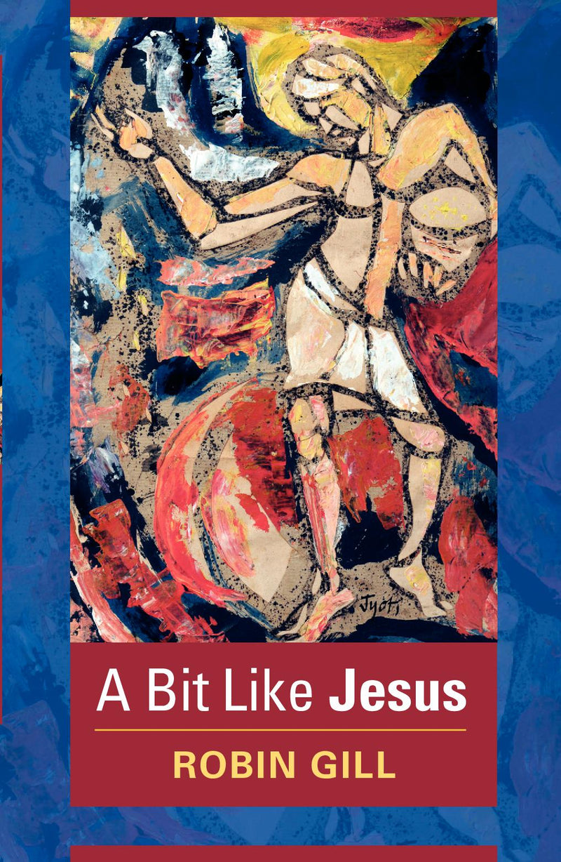 A Bit Like Jesus