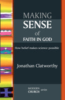 Making Sense of Faith in God