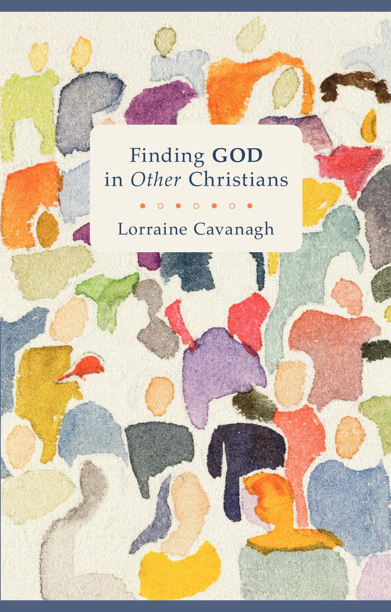 Finding God in Other Christians