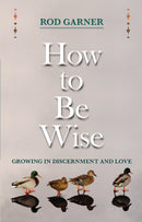 How To Be Wise 