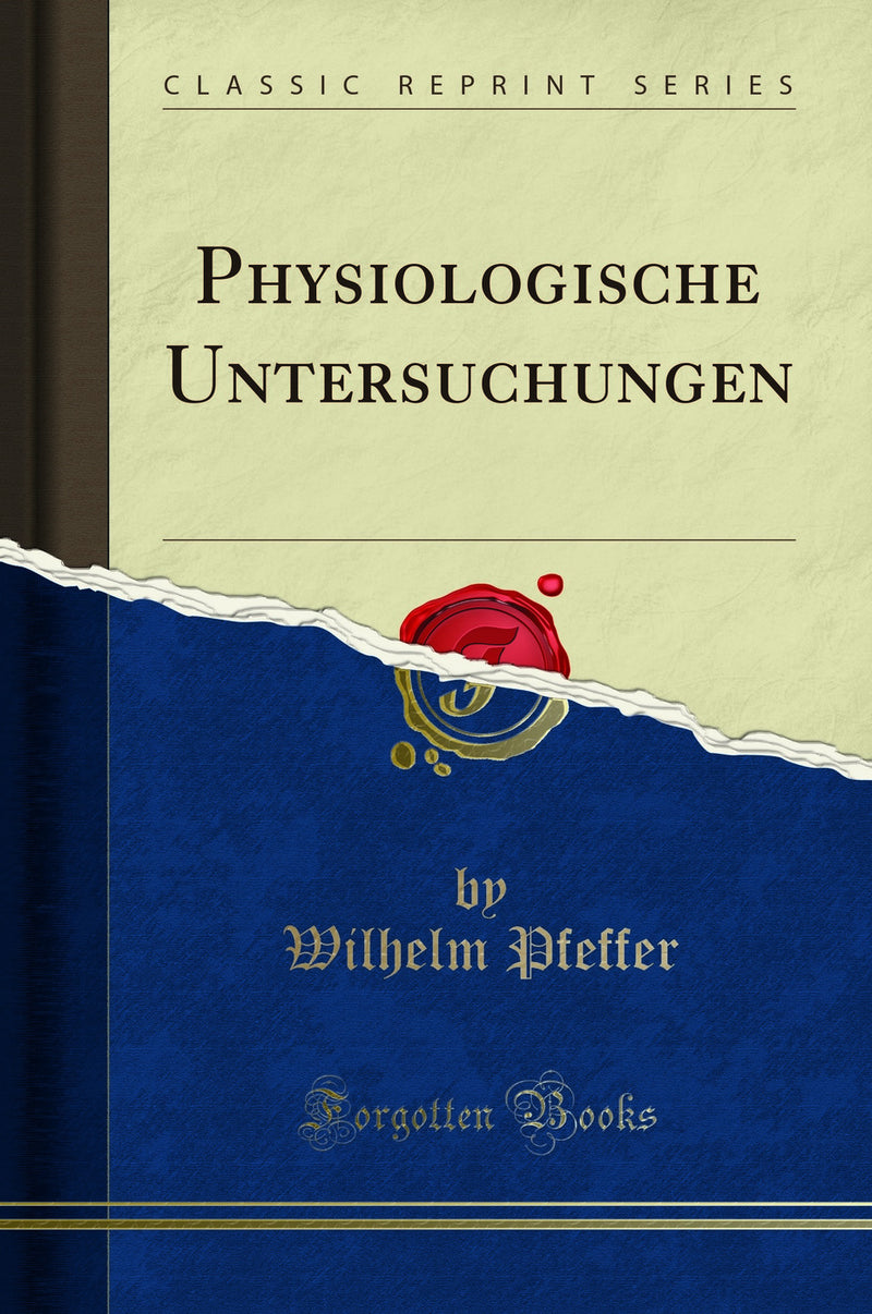 Physiologische Untersuchungen (Classic Reprint)