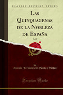 Las Quinquagenas de la Nobleza de España, Vol. 1 (Classic Reprint)