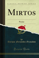 Mirtos: Poesías (Classic Reprint)