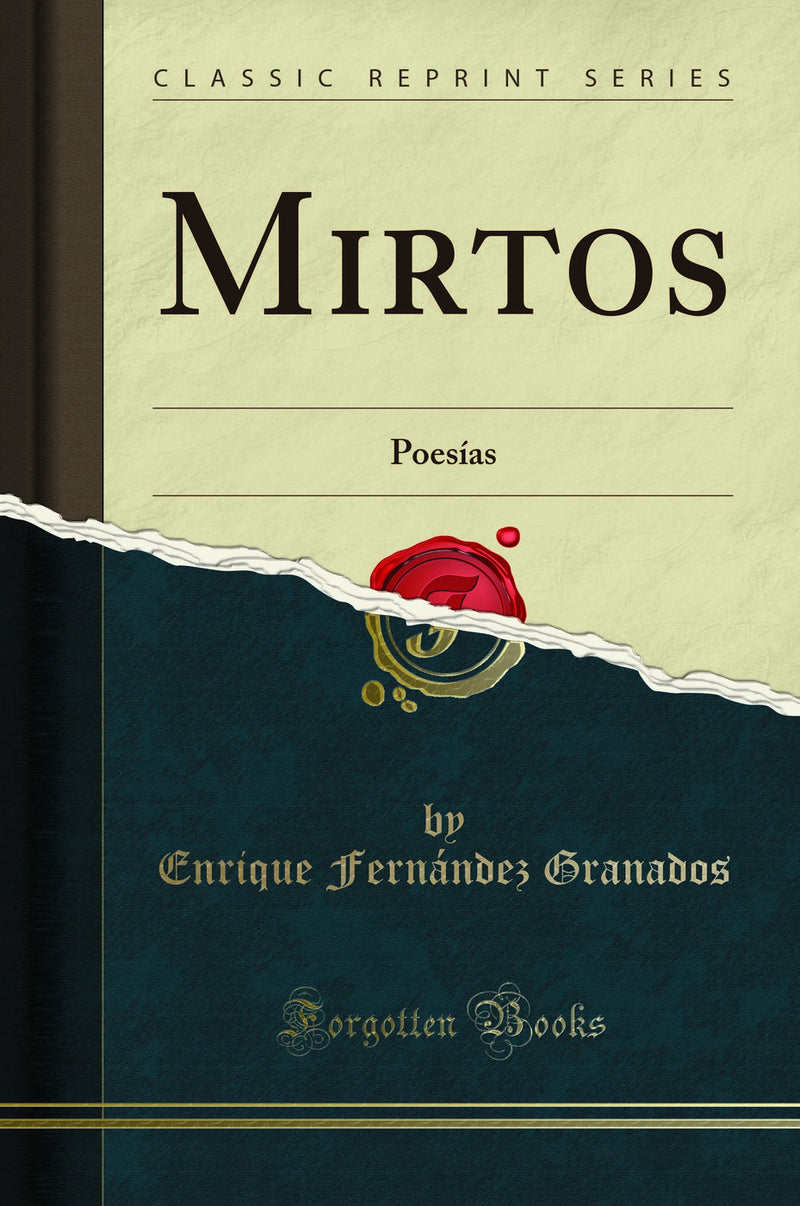 Mirtos: Poesías (Classic Reprint)
