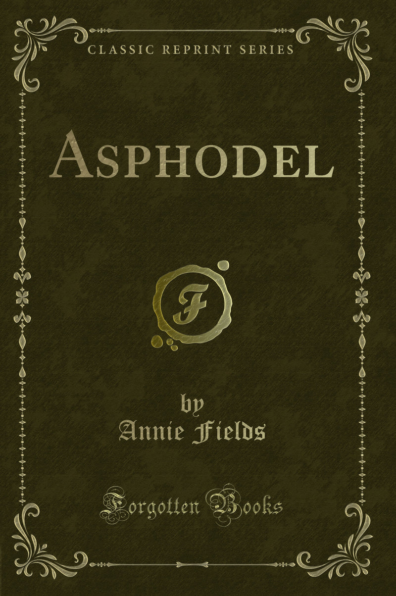 Asphodel (Classic Reprint)