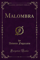 Malombra (Classic Reprint)