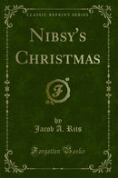 Nibsy''s Christmas (Classic Reprint)