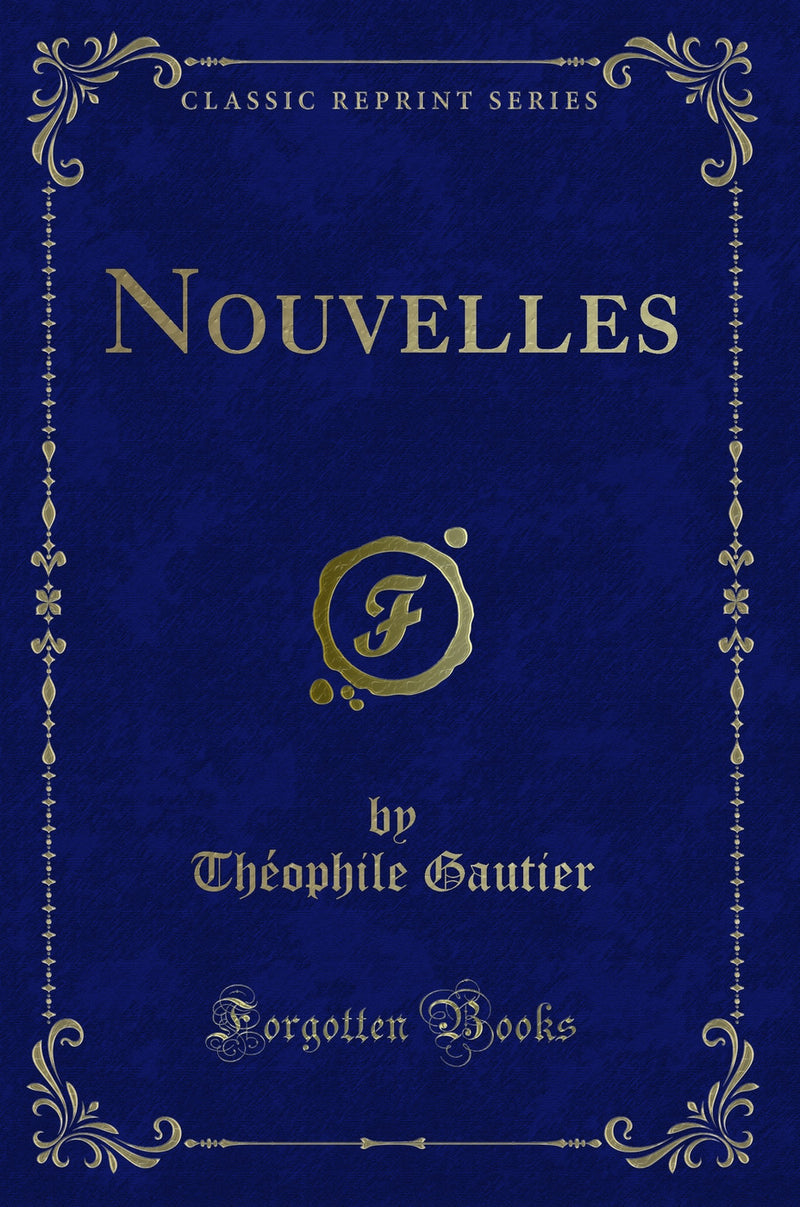 Nouvelles (Classic Reprint)