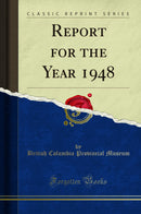 Report for the Year 1948 (Classic Reprint)