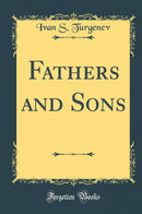 Fathers and Sons (Classic Reprint)