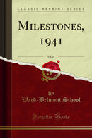 Milestones, 1941, Vol. 27 (Classic Reprint)
