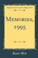 Memories, 1995 (Classic Reprint)
