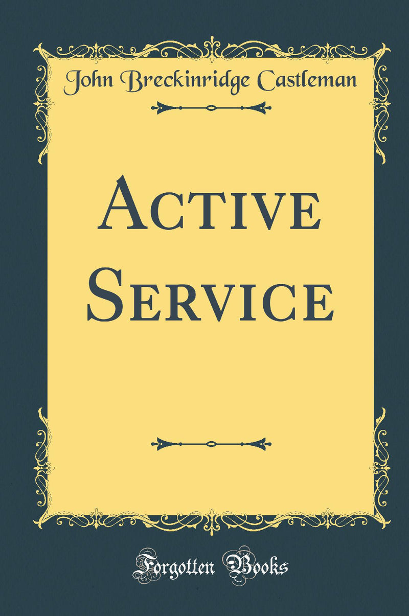 Active Service (Classic Reprint)