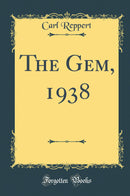 The Gem, 1938 (Classic Reprint)
