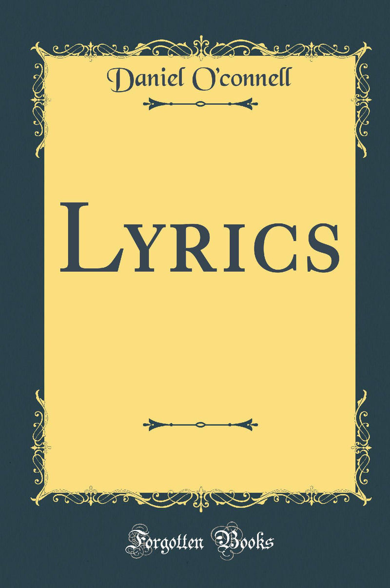 Lyrics (Classic Reprint)
