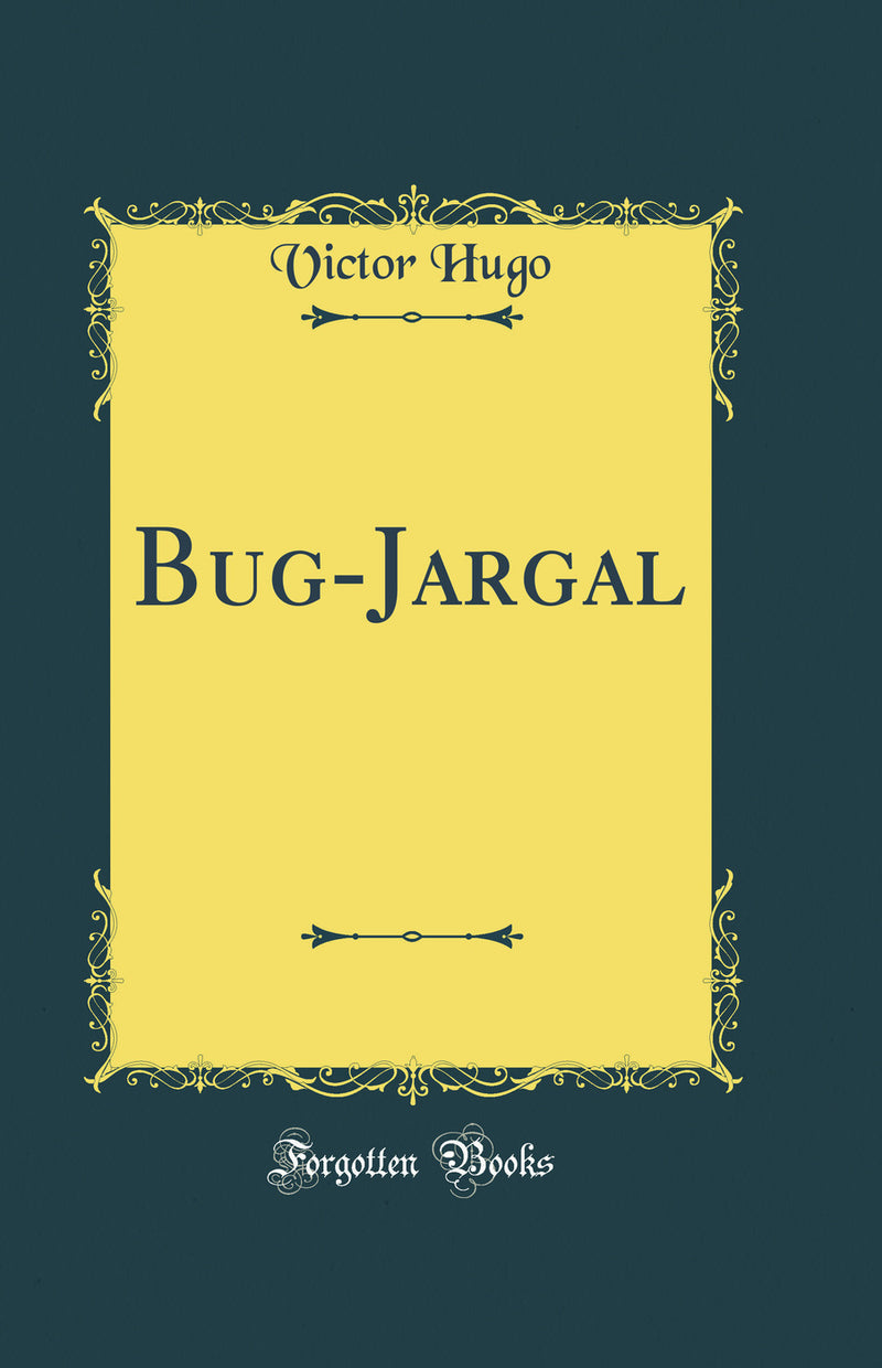 Bug-Jargal (Classic Reprint)