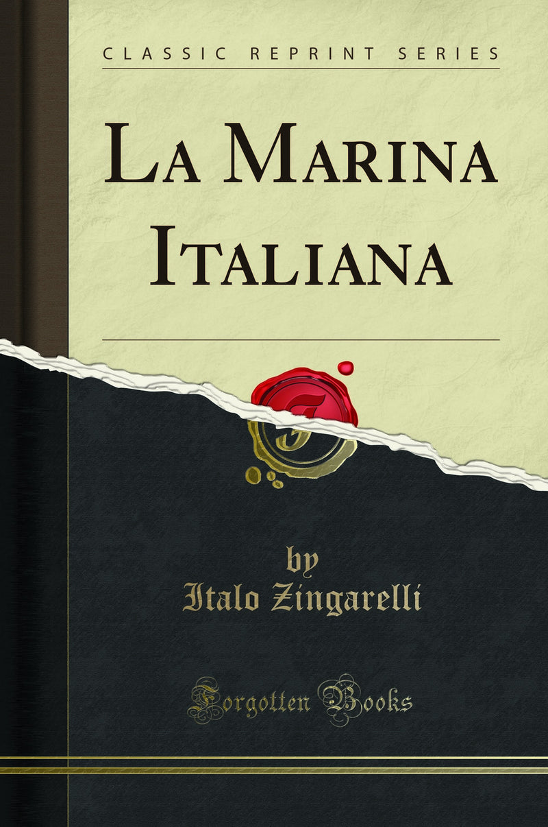 La Marina Italiana (Classic Reprint)