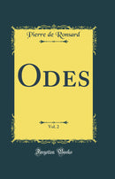 Odes, Vol. 2 (Classic Reprint)