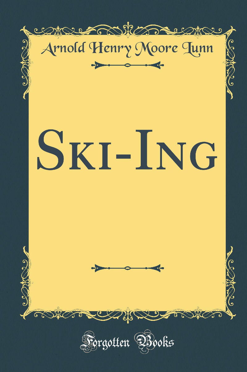 Ski-Ing (Classic Reprint)