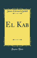El Kab (Classic Reprint)