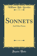 Sonnets: And Other Poems (Classic Reprint)