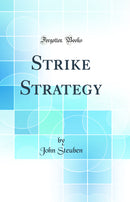 Strike Strategy (Classic Reprint)