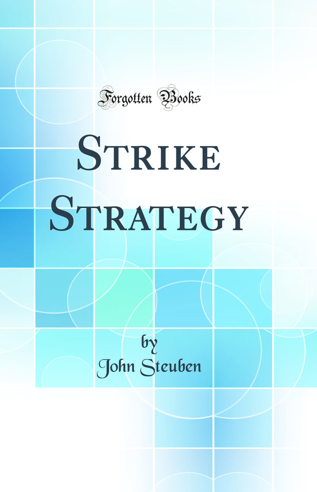 Strike Strategy (Classic Reprint)
