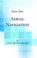 Aerial Navigation (Classic Reprint)