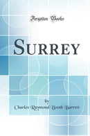 Surrey (Classic Reprint)
