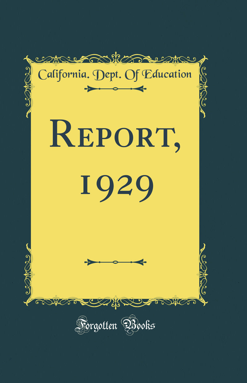 Report, 1929 (Classic Reprint)