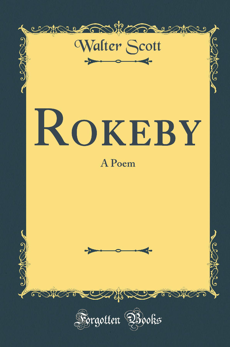 Rokeby: A Poem (Classic Reprint)