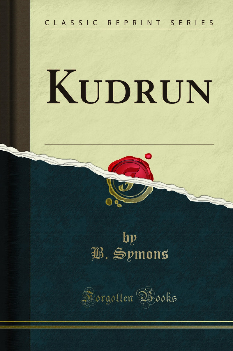 Kudrun (Classic Reprint)