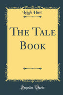 The Tale Book (Classic Reprint)