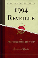 1994 Reveille, Vol. 90 (Classic Reprint)