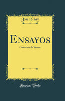 Ensayos: Colección de Versos (Classic Reprint)