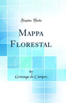 Mappa Florestal (Classic Reprint)
