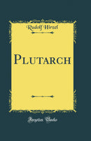 Plutarch (Classic Reprint)