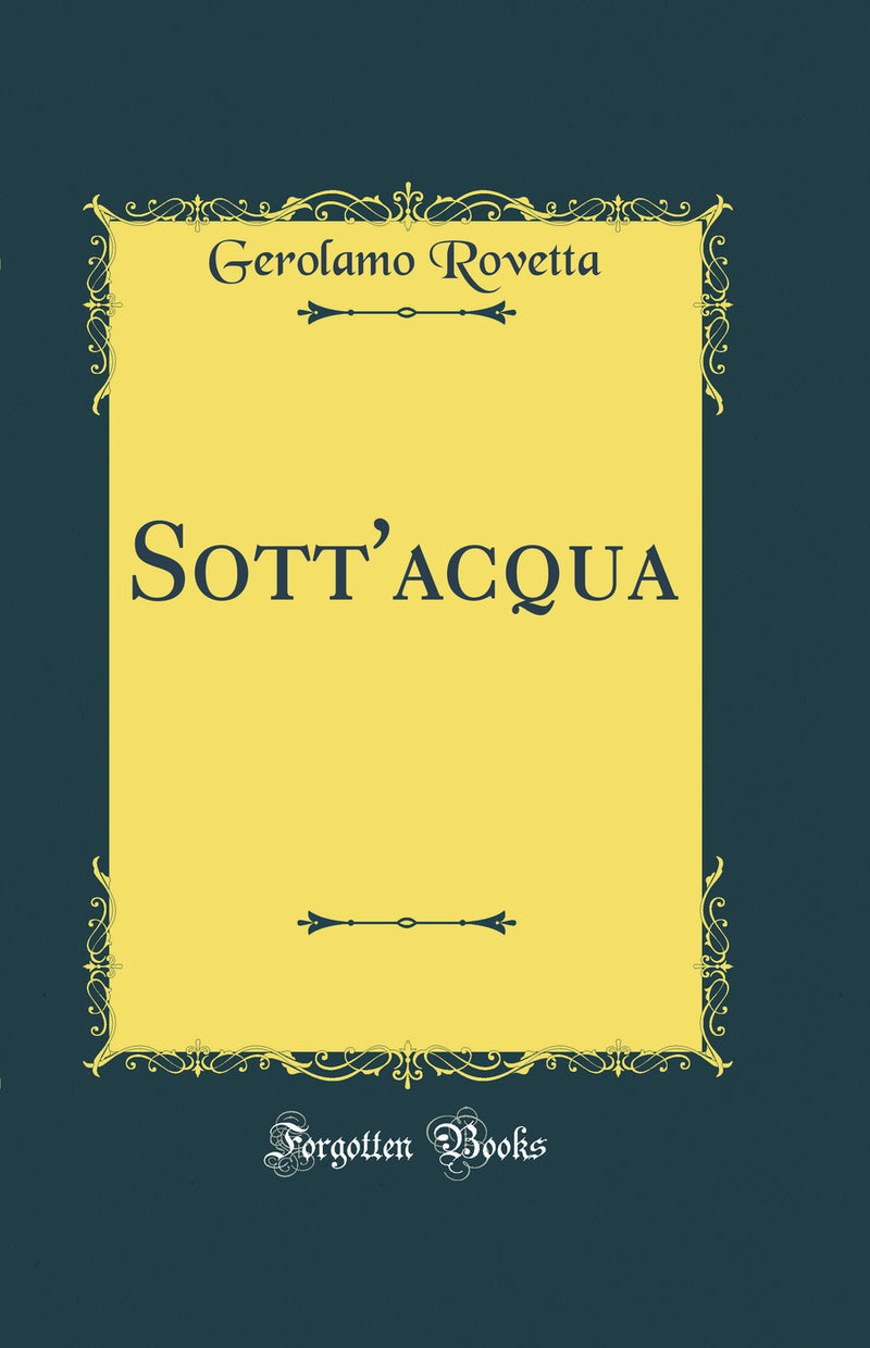 Sott'acqua (Classic Reprint)
