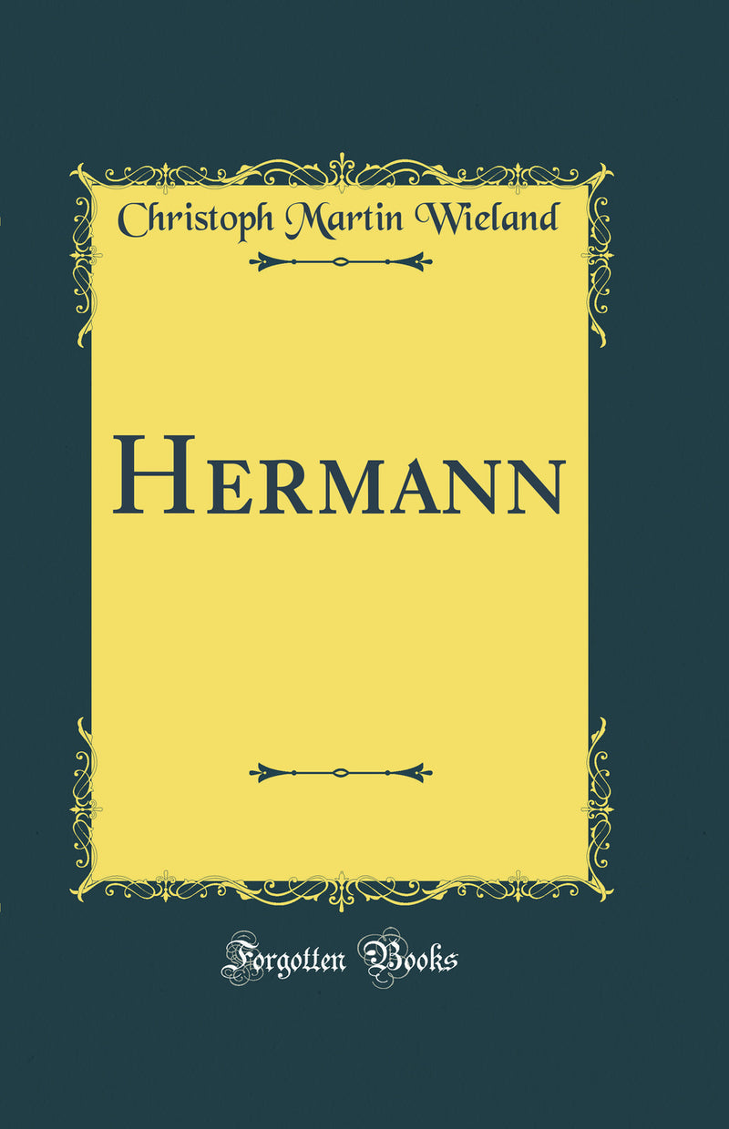 Hermann (Classic Reprint)