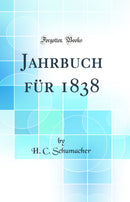 Jahrbuch für 1838 (Classic Reprint)