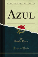 Azul (Classic Reprint)