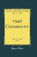 1940 Catamount, Vol. 8 (Classic Reprint)