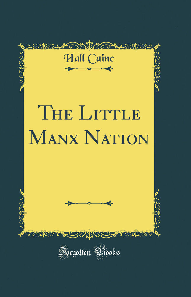The Little Manx Nation (Classic Reprint)