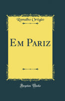 Em Pariz (Classic Reprint)