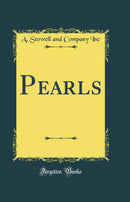 Pearls (Classic Reprint)