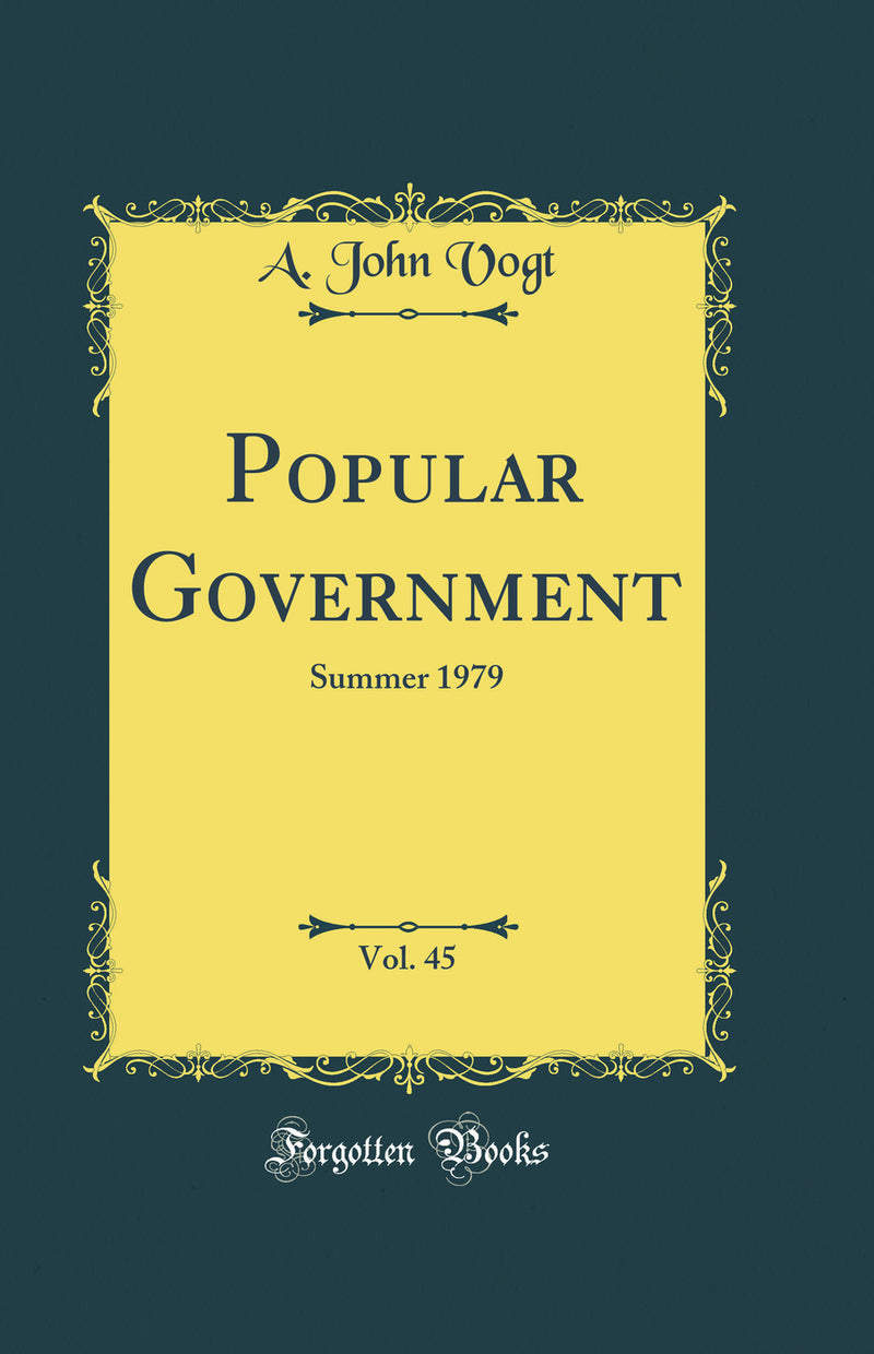 Popular Government, Vol. 45: Summer 1979 (Classic Reprint)