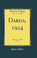 Darda, 1924, Vol. 1 (Classic Reprint)