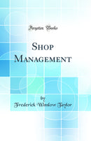 Shop Management (Classic Reprint)