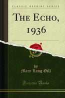 The Echo, 1936 (Classic Reprint)