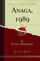 Anaga, 1989, Vol. 38 (Classic Reprint)